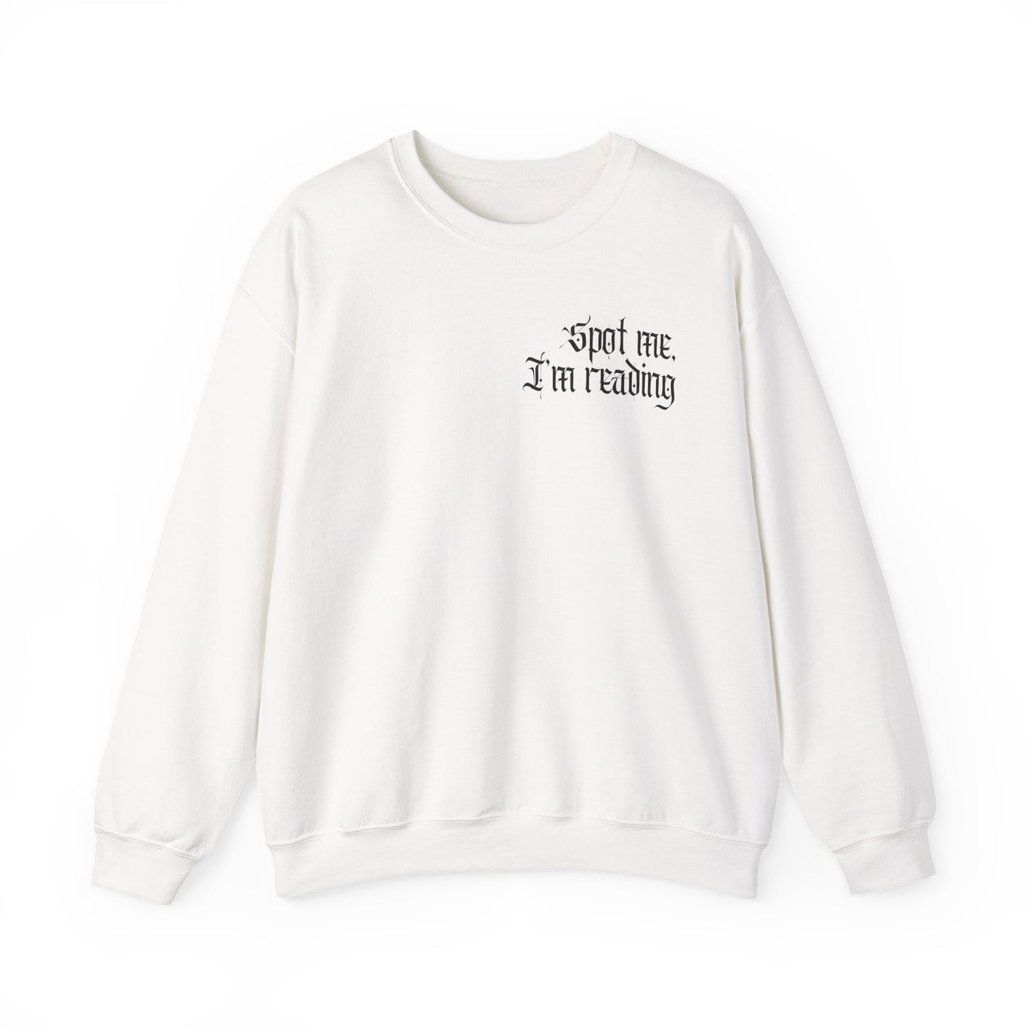 Spot Me, I'm Reading Crewneck