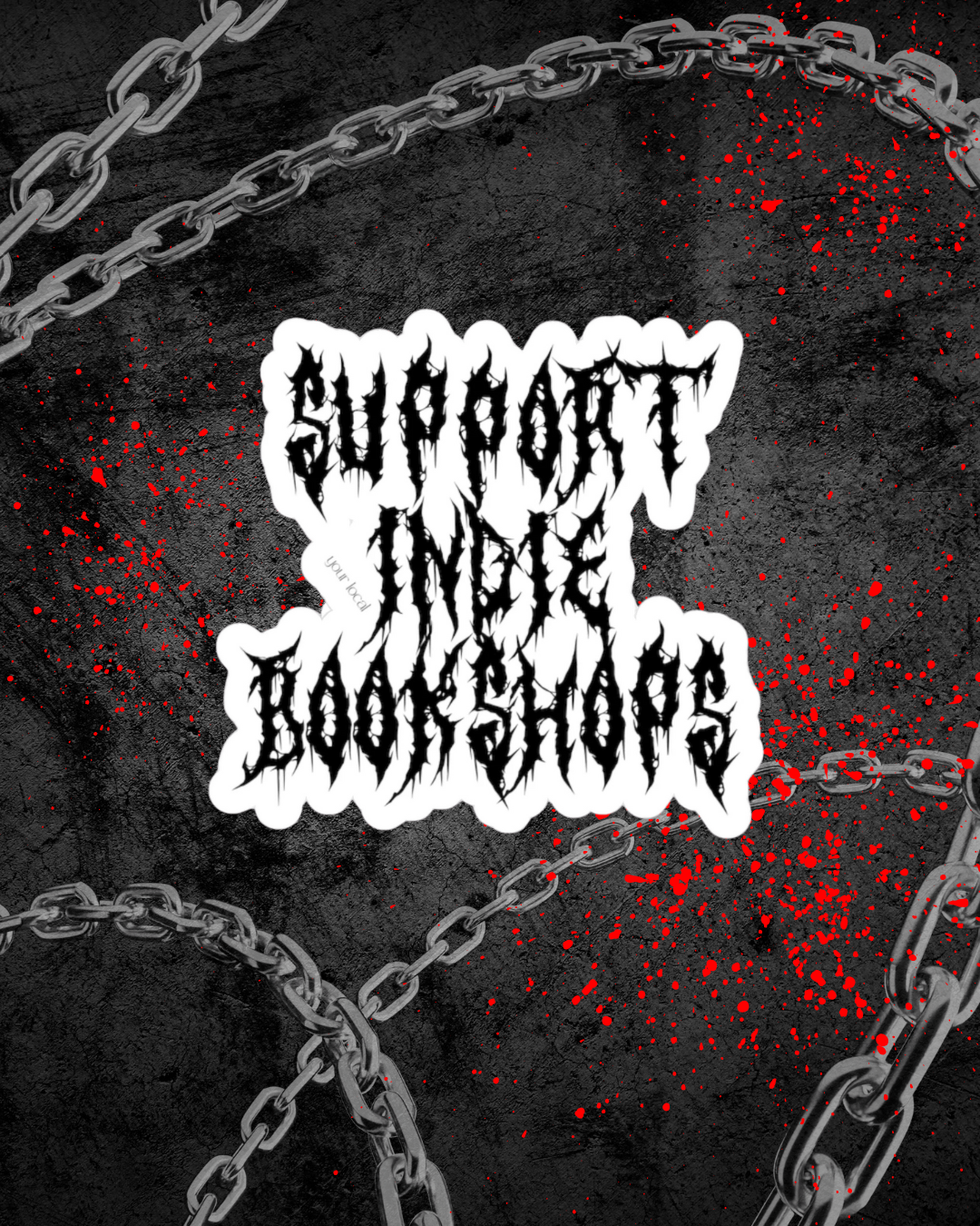 Support Your Local Indie Bookshops Vinyl Sticker