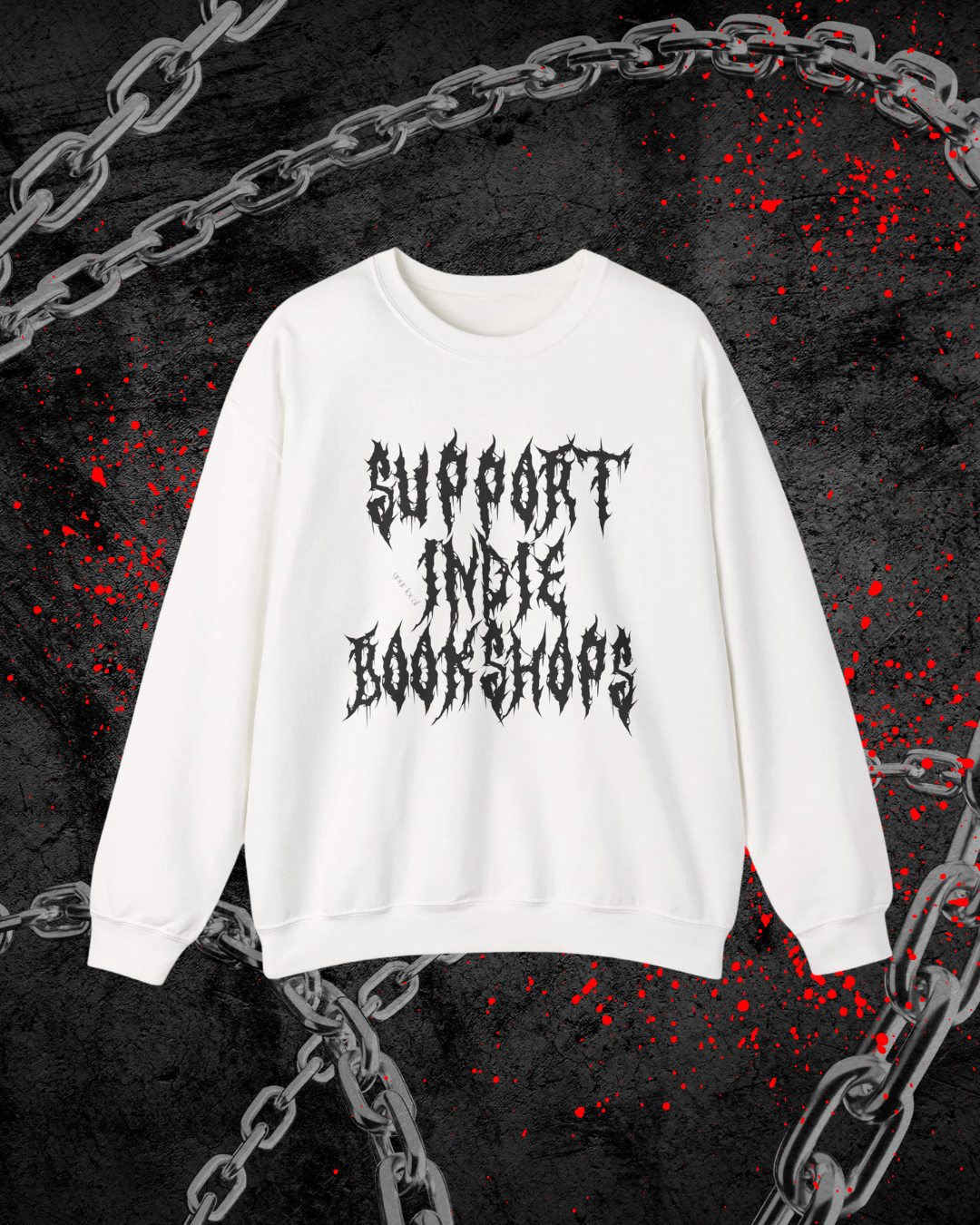 Support Your Local Indie Bookshops Crewneck