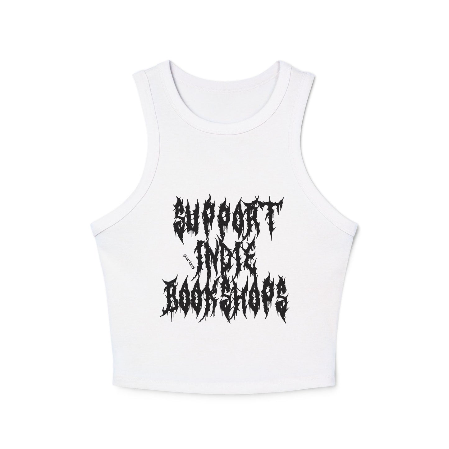 Support Your Local Indie Bookshops Racer Tank