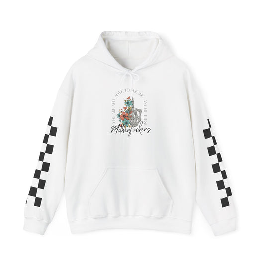 Not Here to Please These MF Hoodie