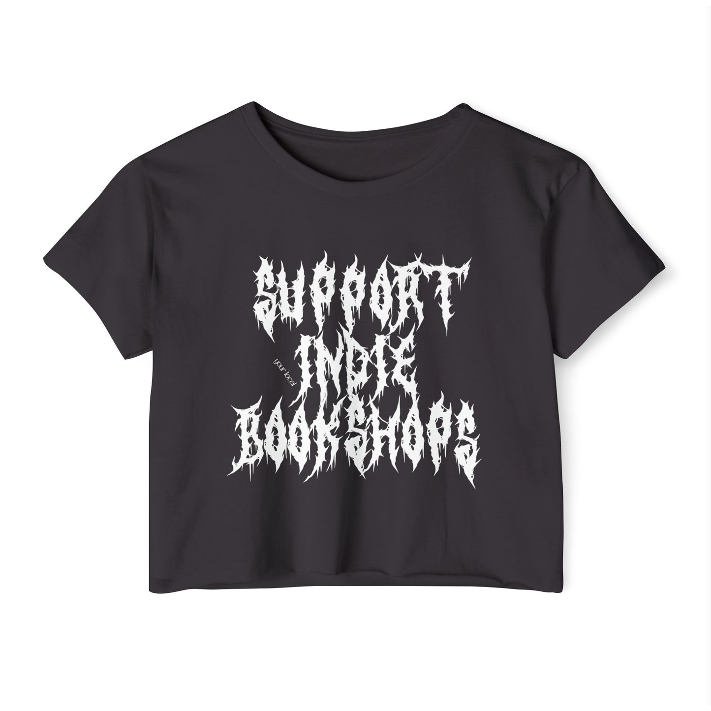 Support Your Local Indie Bookshops Crop Top