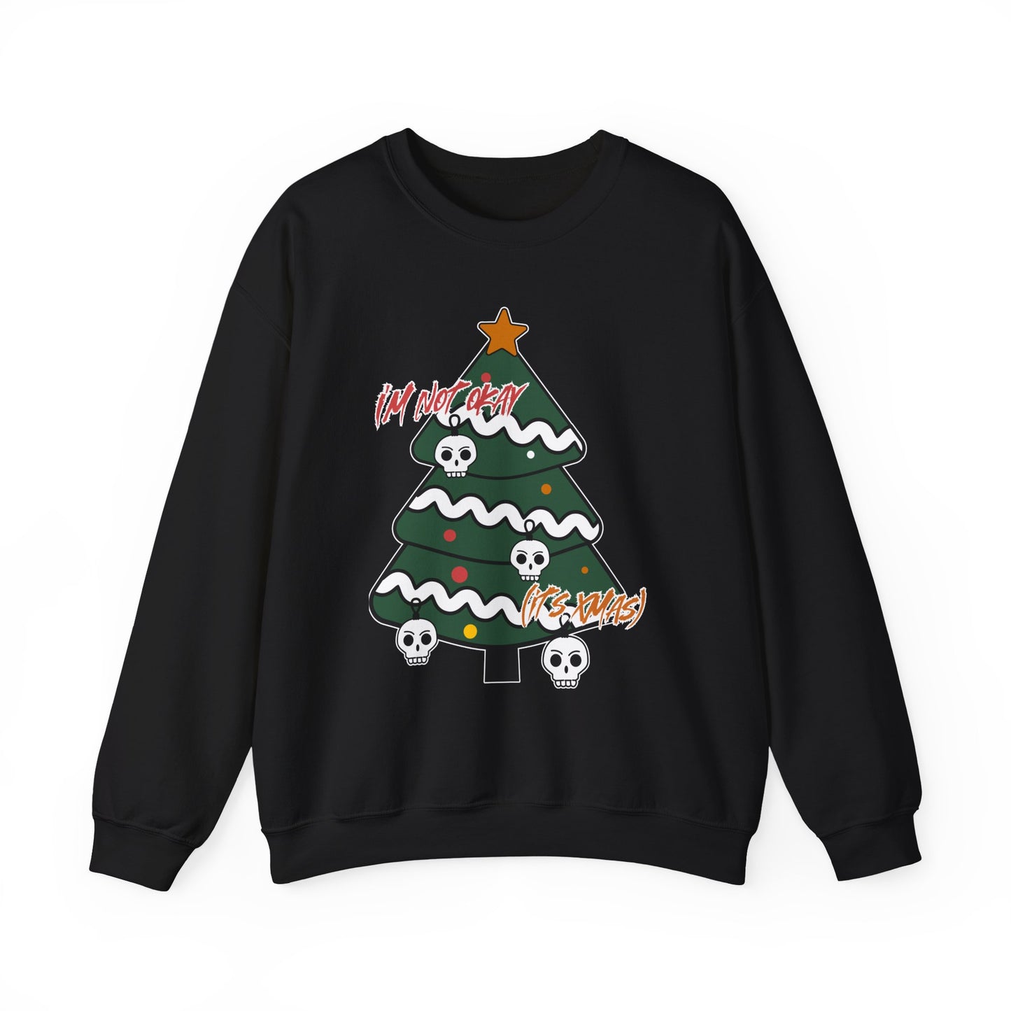 I'm Not Okay (it's xmas) Crewneck