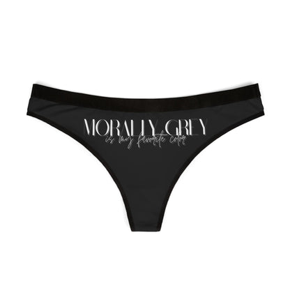 Morally Grey Thong