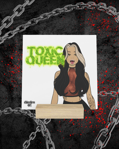 Toxic Queen Gallery Board with Stand