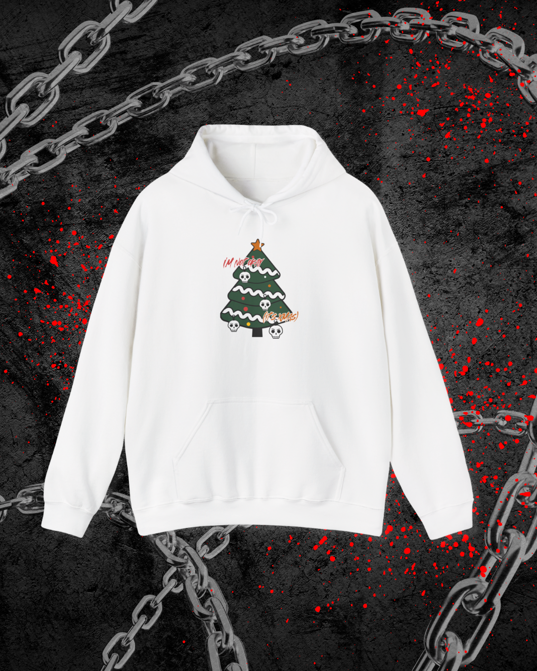 I'm Not Okay (it's xmas) Hoodie
