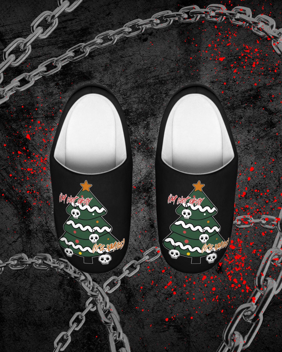 I'm Not Okay (it's xmas) Slippers