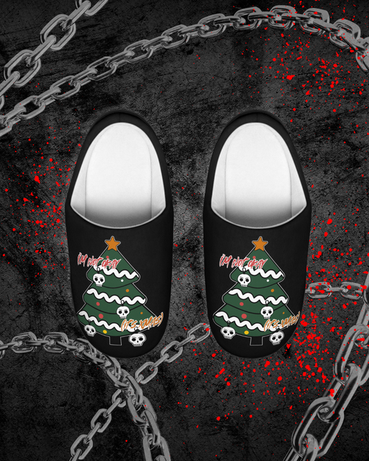 I'm Not Okay (it's xmas) Slippers
