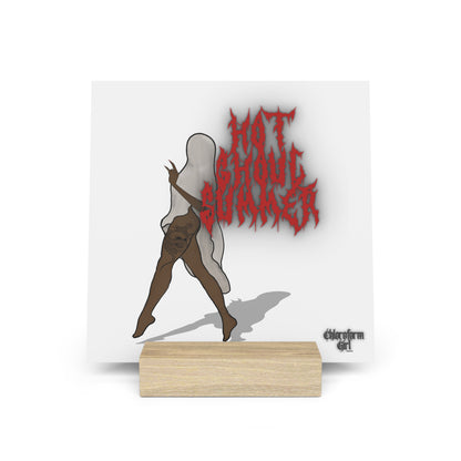 Hot Ghoul Summer Gallery Board with Stand