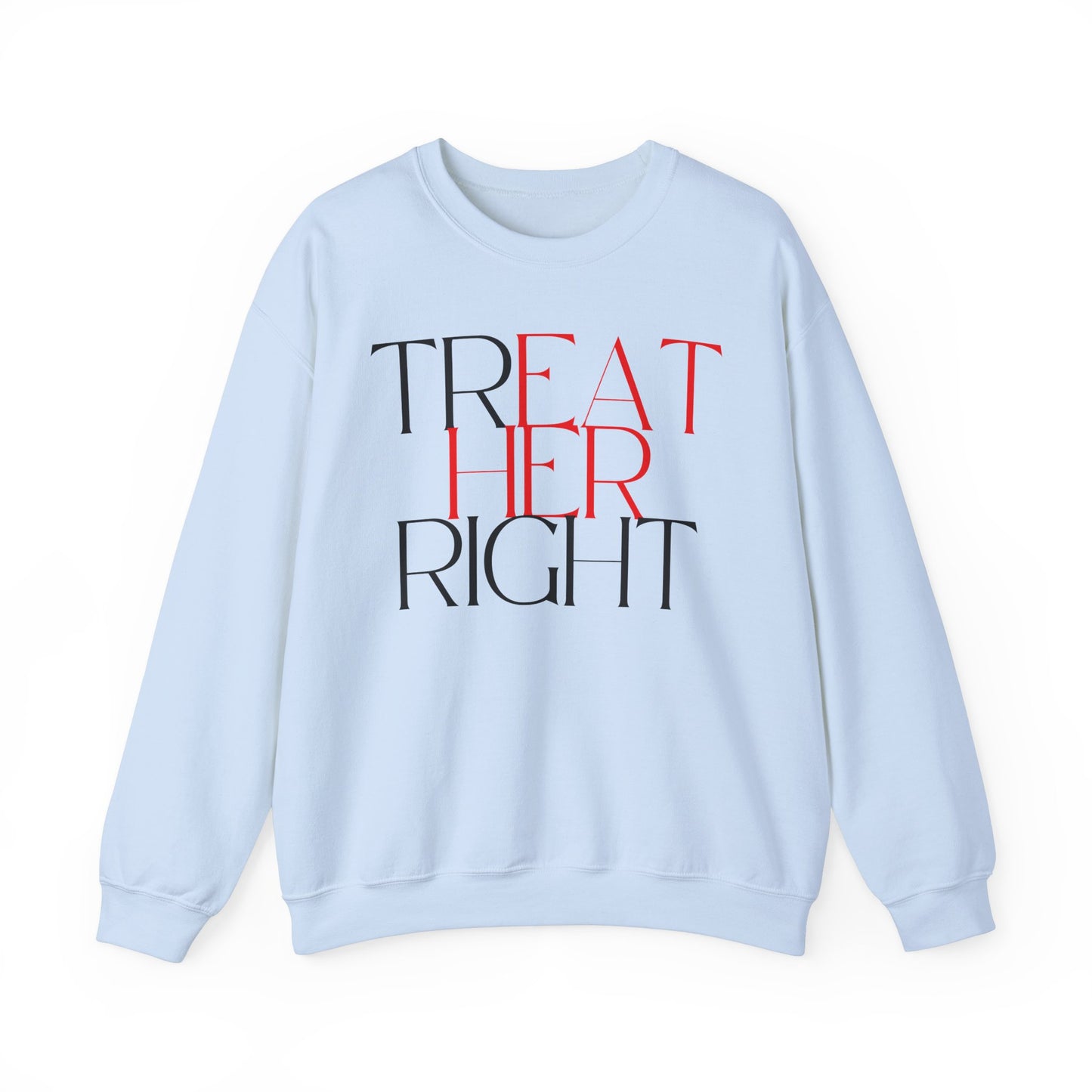 TrEAT Her Crewneck