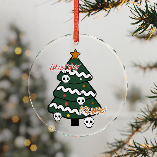 I'm Not Okay (it's xmas) Crystal Ornament