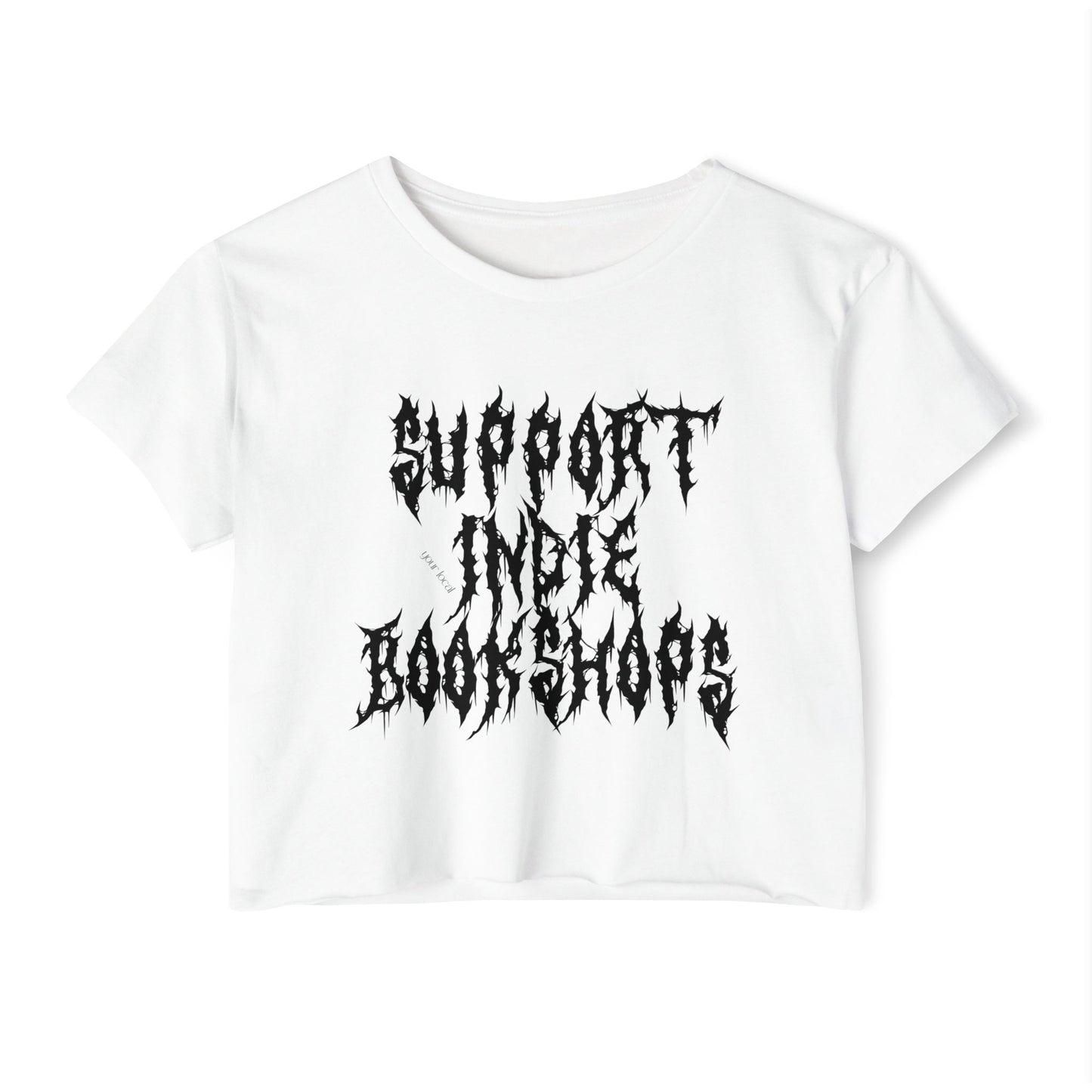 Support Your Local Indie Bookshops Crop Top